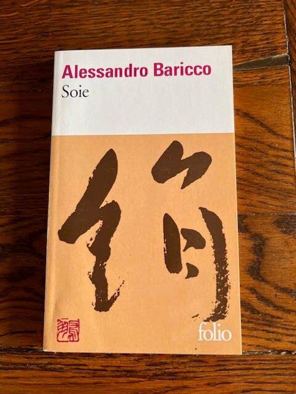 "Soie" Alessandro Baricco/Roman - Livres Auteurs étrangers