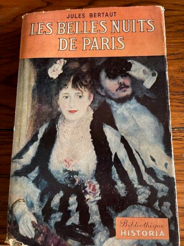"Les belles nuits de Paris" Jules Bertaut/Paris-Histoire