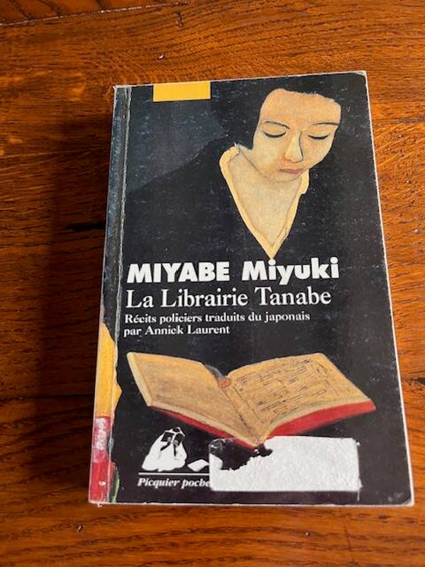 "La librairie Tanabe" MIYABE Miyuki/ Roman - Asie