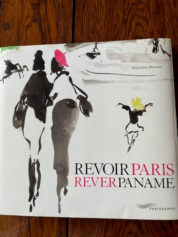 "Revoir Paris" Hippolyte Romain/ Poésie- Illustrations- Paris - Régionalisme