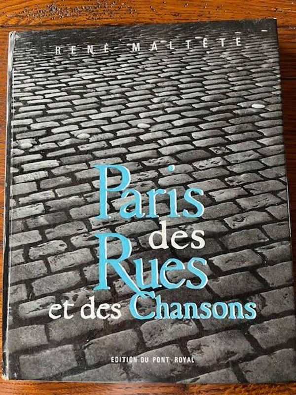"Paris des Rues et des Chansons" - René Maltête / Livre collection - Arts - Photographies-Régionalisme
