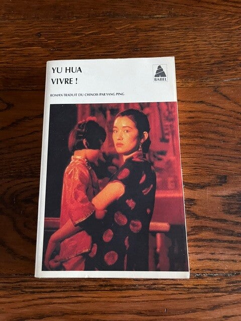 "Vivre" Yu Hua/Romans-Livres asiatiques- livres auteurs étrangers