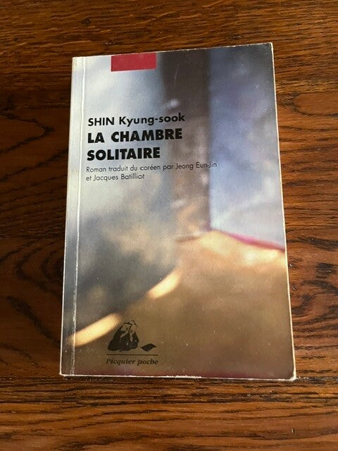 "La chambre solitaire" Shin Kyung-sook/Romans-Livres sur l'Asie-Livres auteurs étrangers