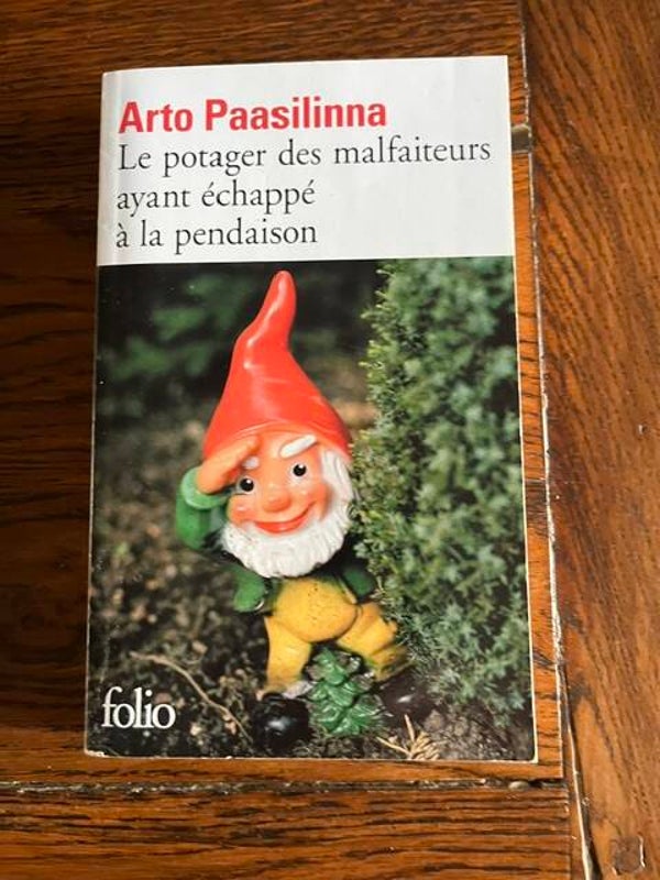 "Le potager des malfaiteurs ayant échappé à la pendaison" Arto Paasilinna/Roman - Livres auteurs étrangers