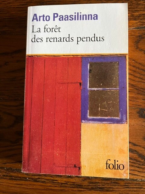 "La forêt des renards pendus" Arto Paasilinna/Romans - Livres auteurs étrangers