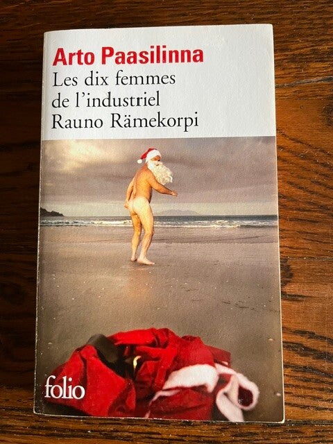 "Les dix femmes de l'industriel Rauno Rämekorpi" Arto Paasilinna/Romans - Livres auteurs étrangers