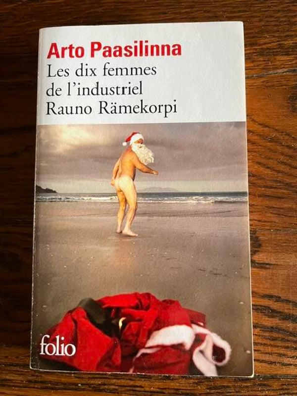"Les dix femmes de l'industriel Rauno Rämekorpi" Arto Paasilinna/Romans - Livres auteurs étrangers