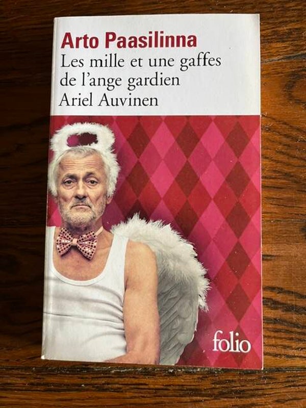 "Les mille et une gaffes de l'ange gardien Ariel Auvinen" Arto Paasilinna/Romans- Livres auteurs étrangers