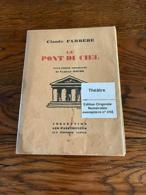 "Le pont du ciel" Claude Farrère/ Collections-Art-Asie