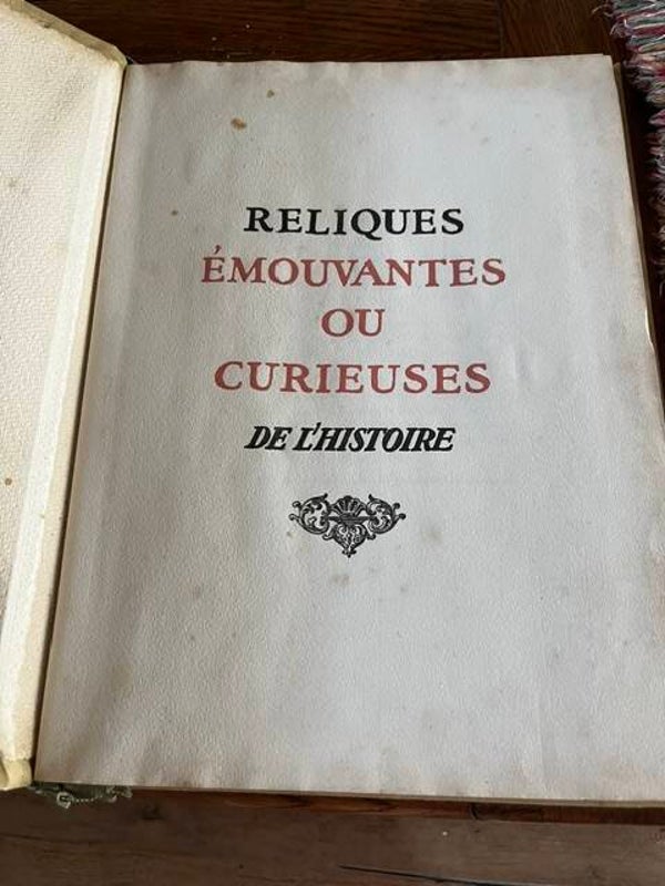 "Reliques émouvantes ou curieuses de l'histoire" Recueil-Collectif/Histoire
