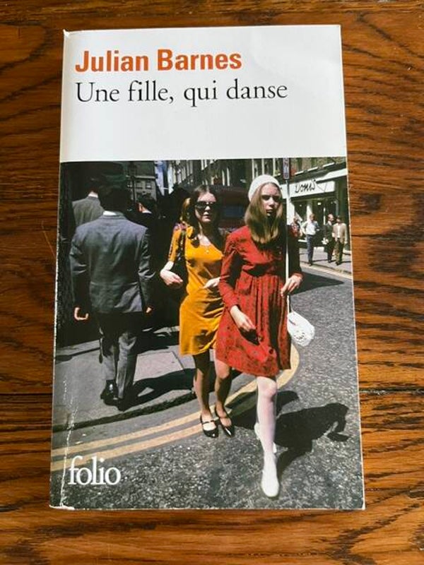 "Une fille, qui danse" Julian Barnes/Romans-Livres auteurs étrangers