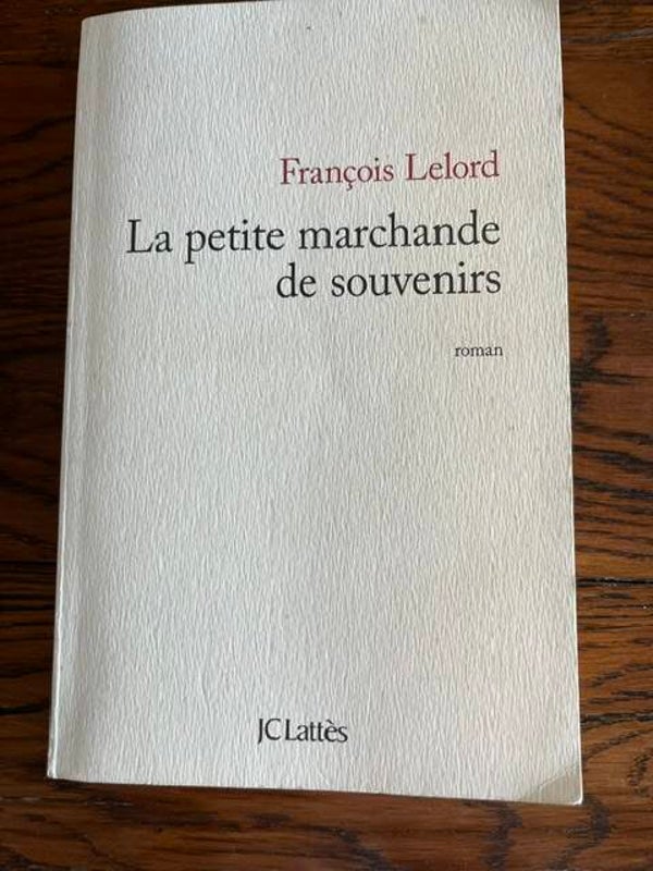 "La petite marchande de souvenirs" François Lelord/Roman-Asie