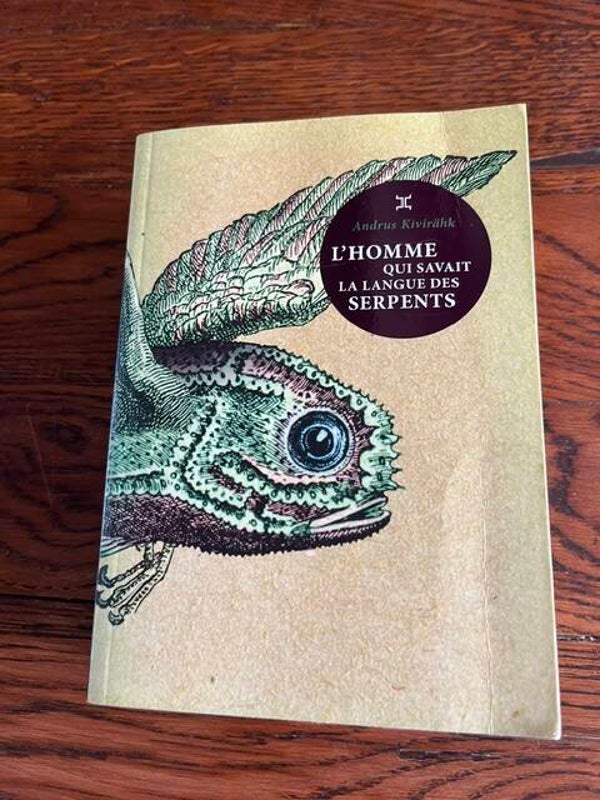 "L'homme qui savait la langue des serpents" Andrus Kivirähk / Romans- Livres auteurs étrangers