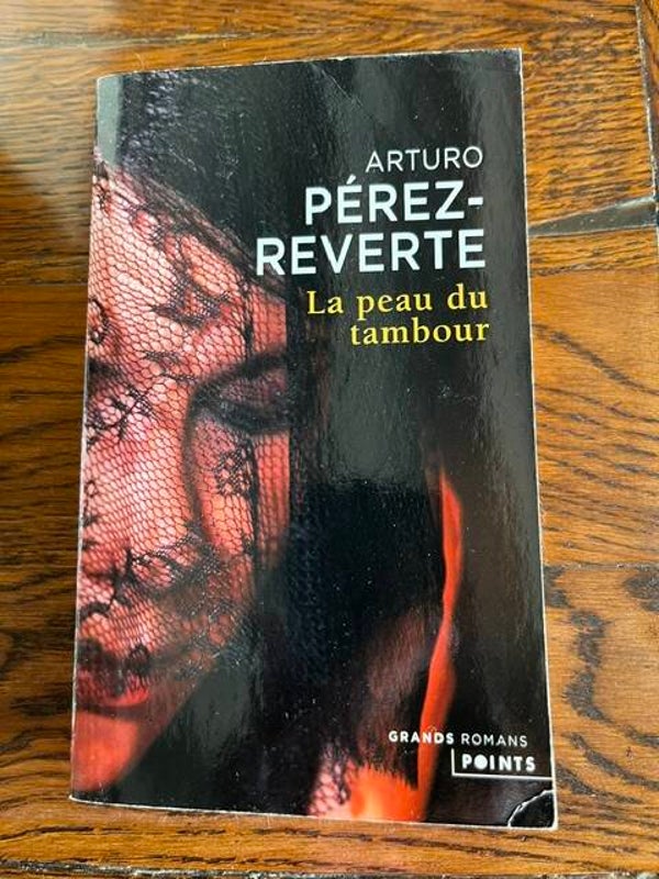 "La peau du tambour" Arturo Pérez-Reverte/Romans-Livres auteurs étrangers-Polars