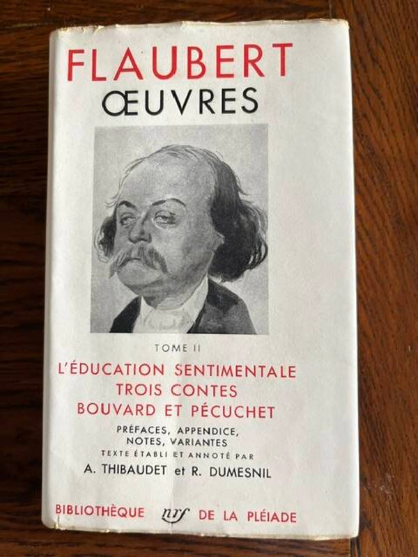 "Oeuvres de Flaubert" Tome II Bibliothèque de la Pléiade/ Classiques de la littérature française
