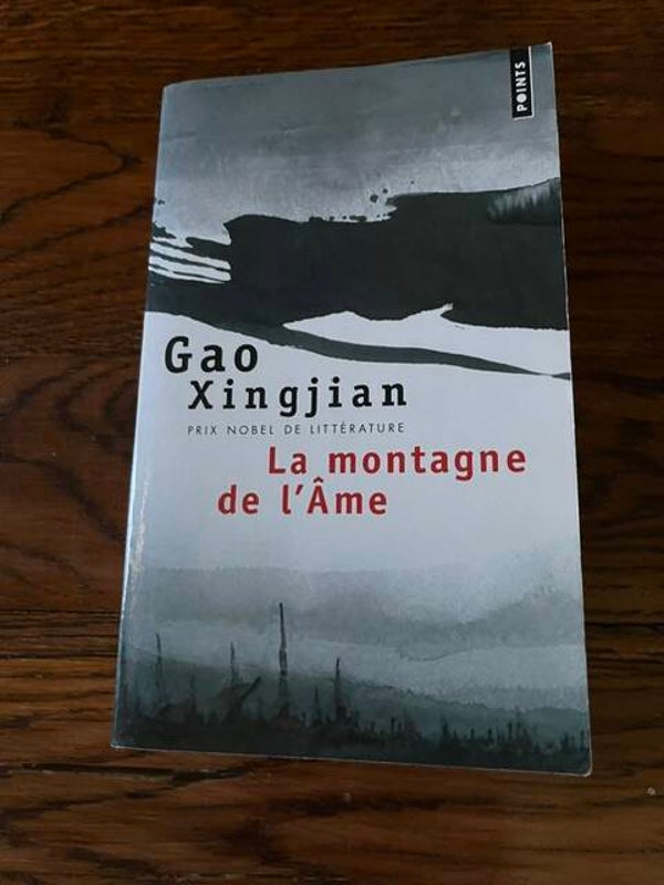 "La montagne de l'Âme" Gao Xingjian/Romans- Histoire-Asie-Livres auteurs étrangers
