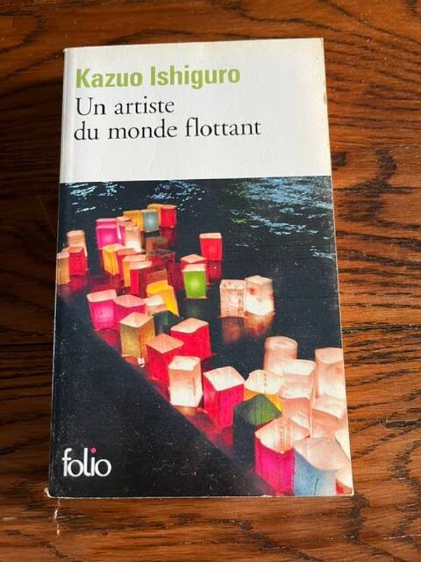 "Un artiste du monde flottant" Kazuo Ishiguro/Romans- Histoire-Asie-Livres auteurs étrangers