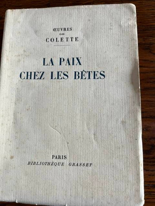 "La paix chez les bêtes" Colette/Romans-Classiques-Nature