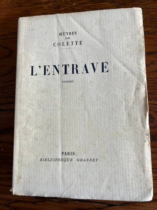 "L'entrave" Colette - Exemplaire vélin pur chiffon/Romans-Classiques