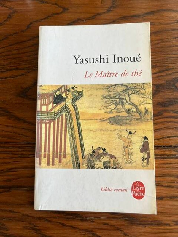 "Le Maître de thé" Yasushi Inoué/Romans-Asie-Livres auteurs étrangers