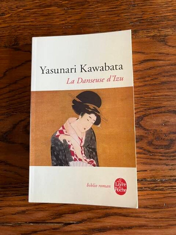 "La Danseuse d'Yzu" Yasunari Kawabata/Romans-Asie-Livres auteurs étrangers