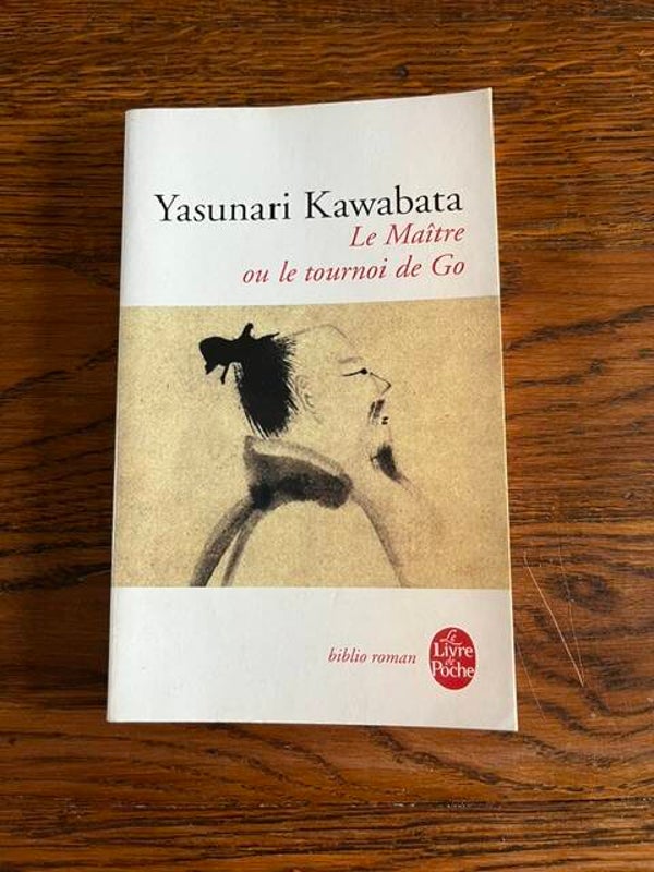 "Le Maître ou le tournoi de Go" Yasunari Kawabata/Romans- Asie- Livres auteurs étrangers