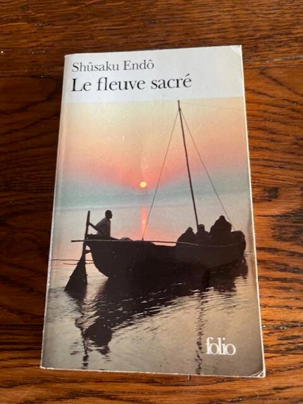 "Le fleuve sacré" Shûsaku Endô/Romans-Psychologie-Asie-Livres auteurs étrangers