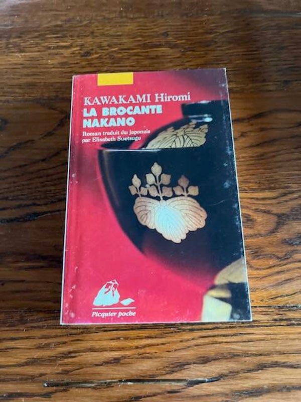 "La brocante Nakano" Kawakami Hiromi/Romans-Asie-Livres auteurs étrangers-