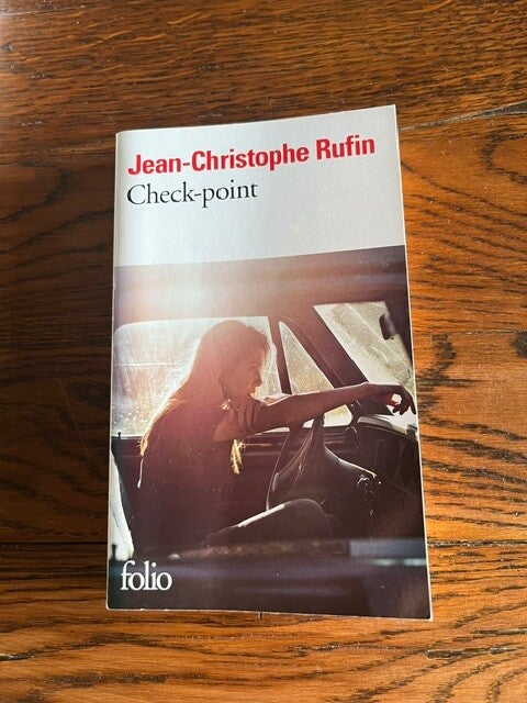 "Check-point" Jean-Christophe Rufin/Romans-Histoire