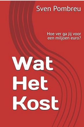 Wat Het Kost - Novelle - Hardcover (Beschikbaar 20-4-2026)