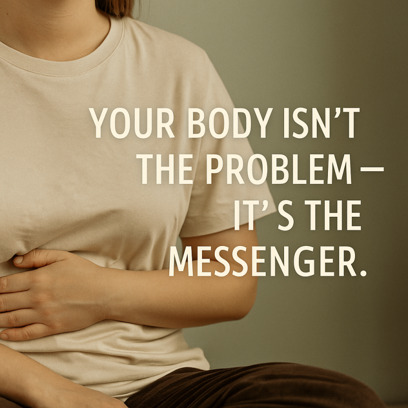 A calm, minimalist photo of a person placing a hand on their heart in soft natural light. The text reads “Your Body Isn’t the Problem — It’s the Messenger,” symbolizing self-compassion, healing, and emotional awareness.