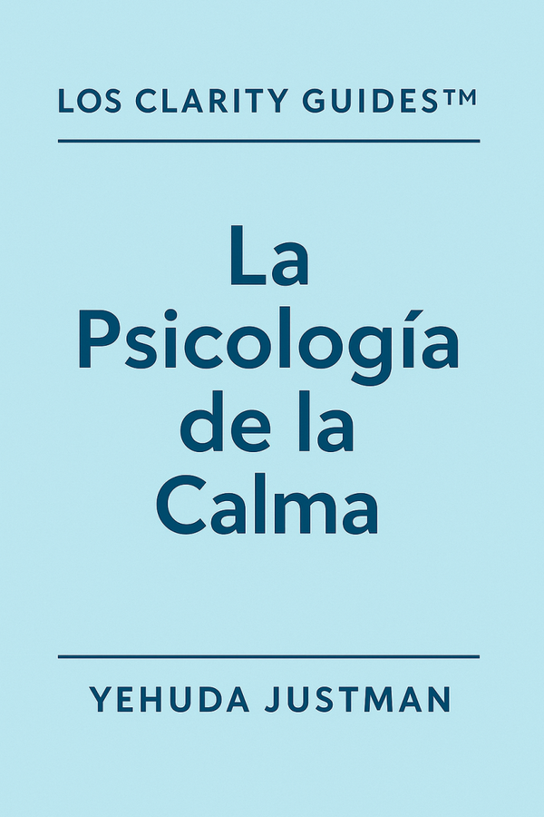 EL KIT DE HERRAMIENTAS PARA UN AULA EN CALMA — Libro B de la Serie “La Psicología de la Calma”