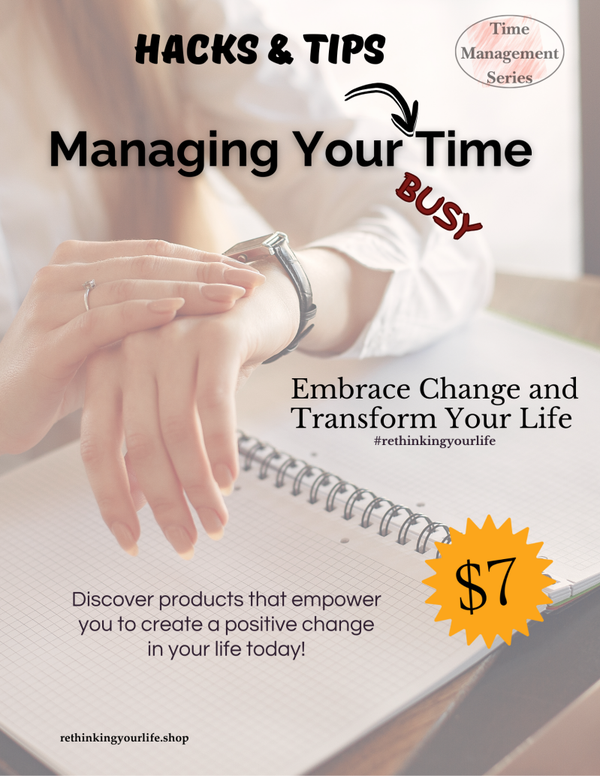 Managing Your BUSY Life
