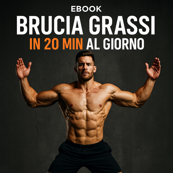 BRUCIA GRASSI IN 20 MIN AL GIORNO