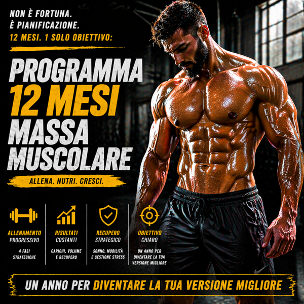 PROGRAMMA 12 MESI MASSA MUSCOLARE