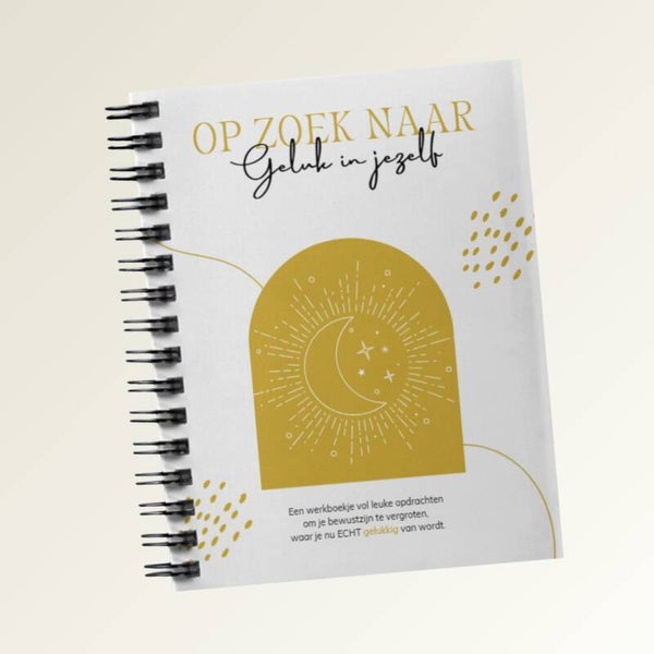 Op zoek naar geluk in jezelf werkboek