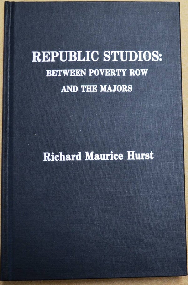 Republic Studios: Between Poverty Row and the Majors