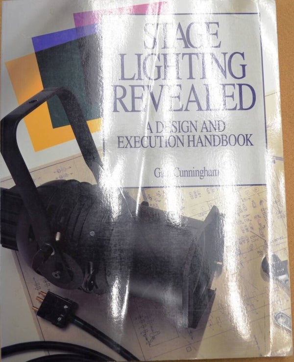 Stage Lighting Revealed: A Design and Execution Handbook