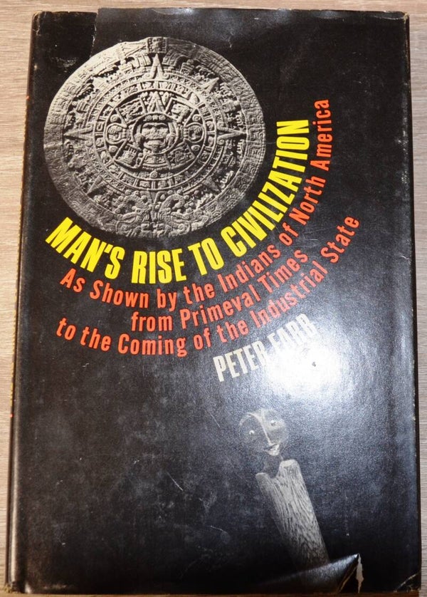 Man's Rise To Civilization