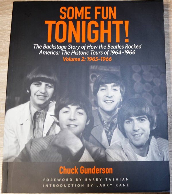 Some Fun Tonight! The Backstage Story of How the Beatles Rocked America Volume 2