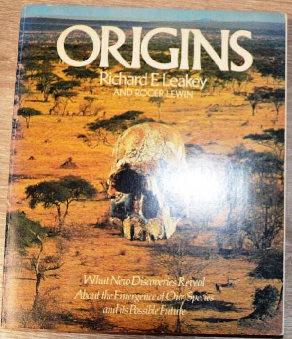 Origins - What New Discoveries Reveal About the Emergence of Our Species and Its Possible Failure