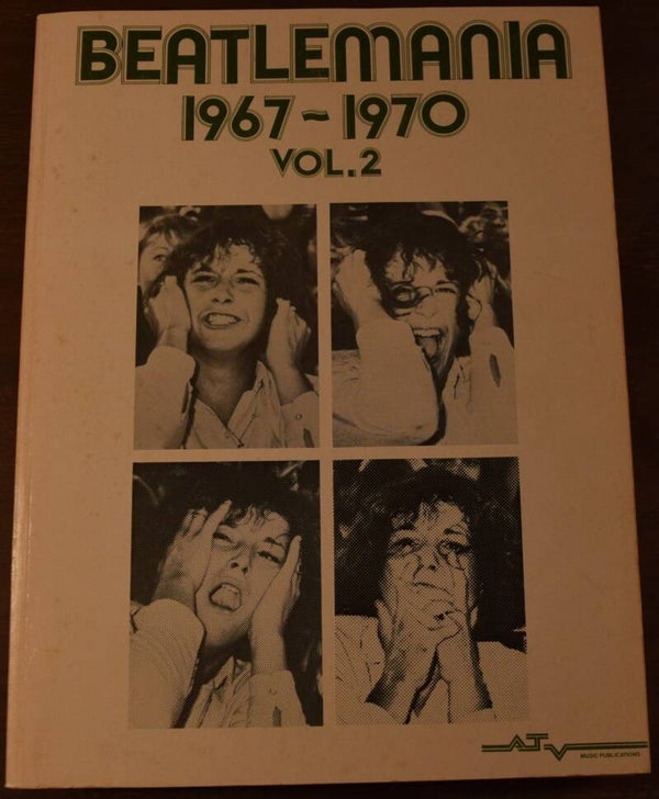 Beatlemania 1967-1970 Volume 2
