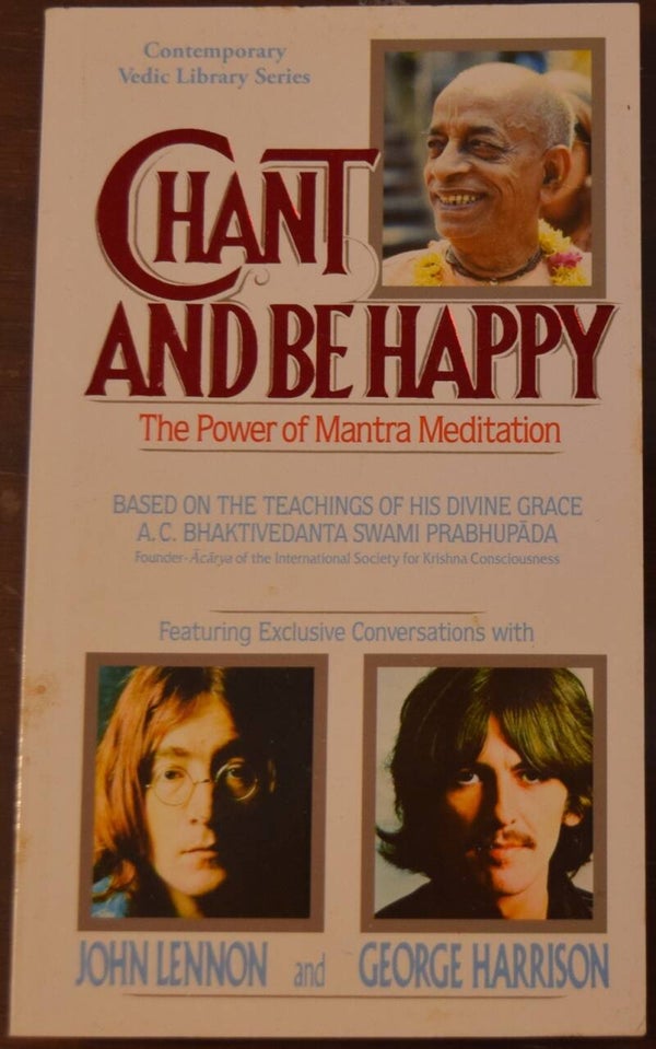 Chant and Be Happy - The Power of Mantra Meditation