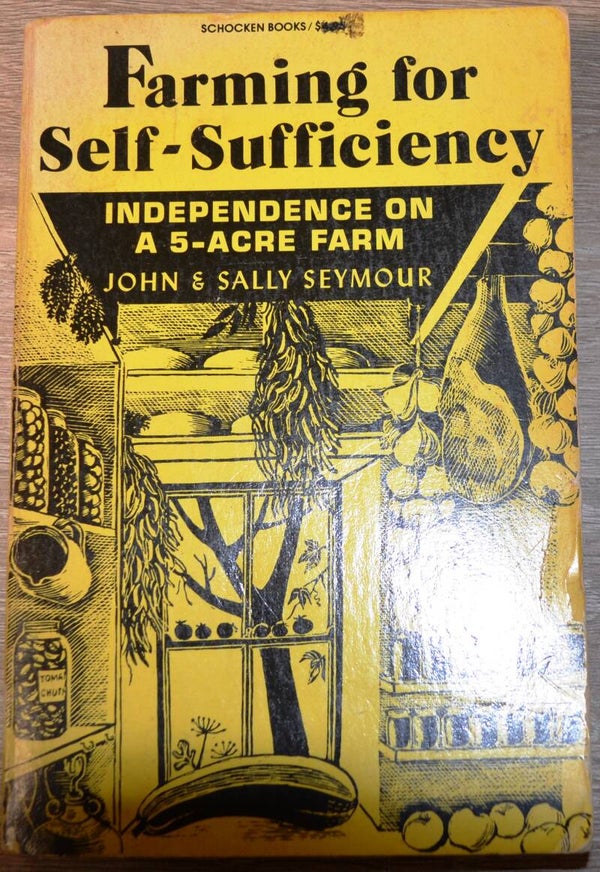 Farming for Self-Sufficiency - Independence Farming For Self-Sufficiency