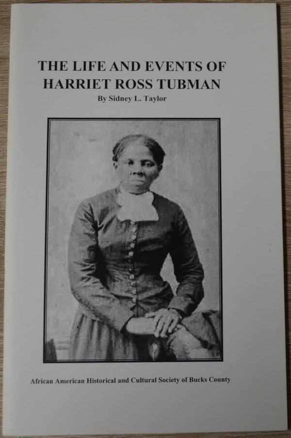 The Life and Events of Harriet Ross Tubman 1820?-1913