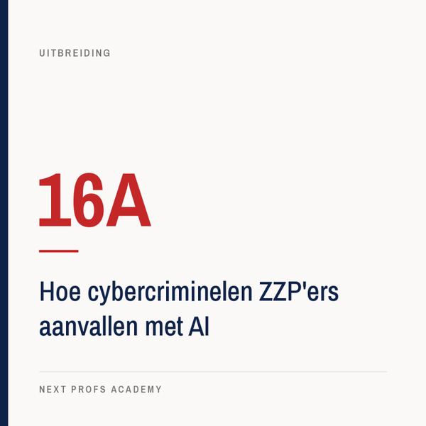16A — Hoe cybercriminelen ZZP’ers aanvallen met AI
