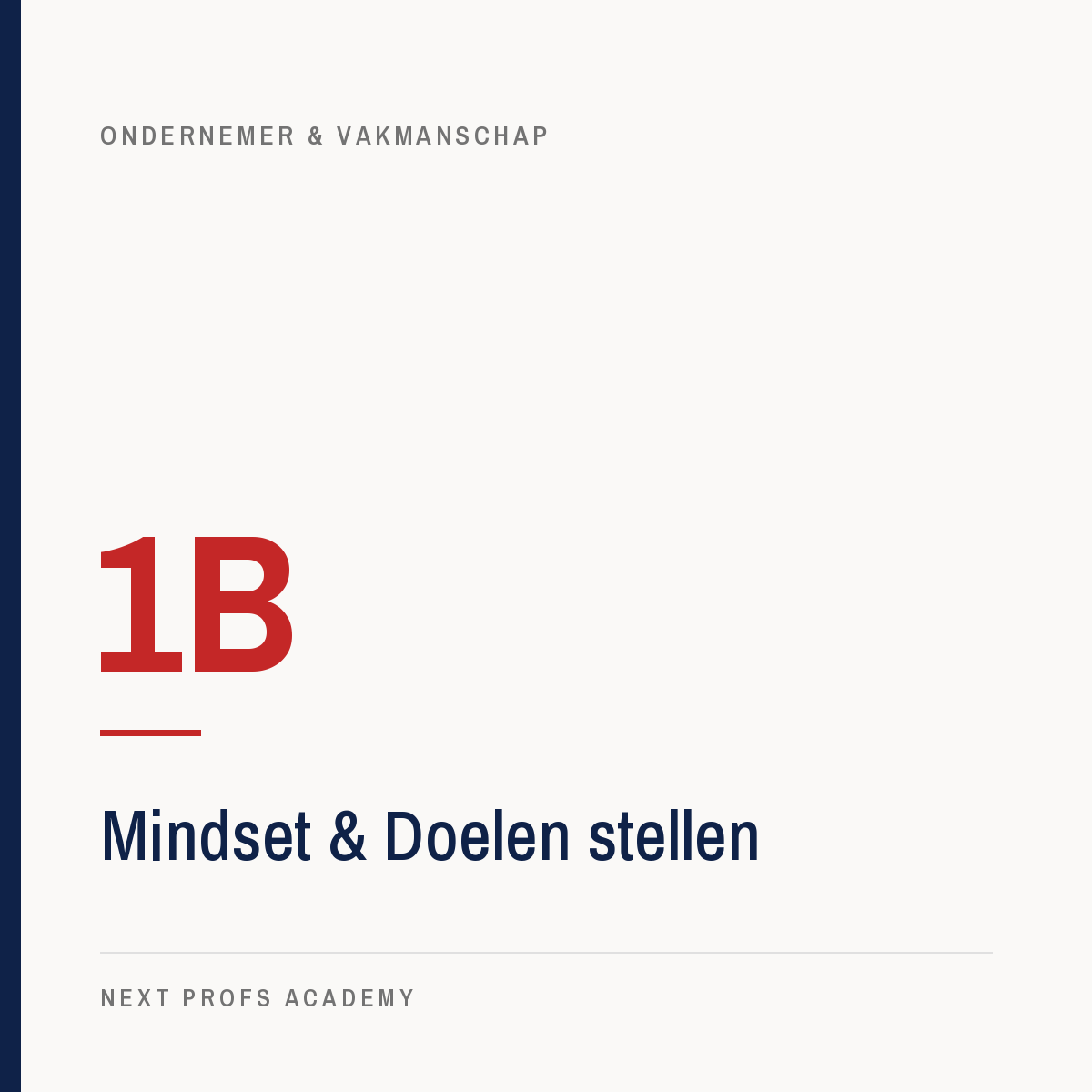 1B — Mindset & Doelen stellen