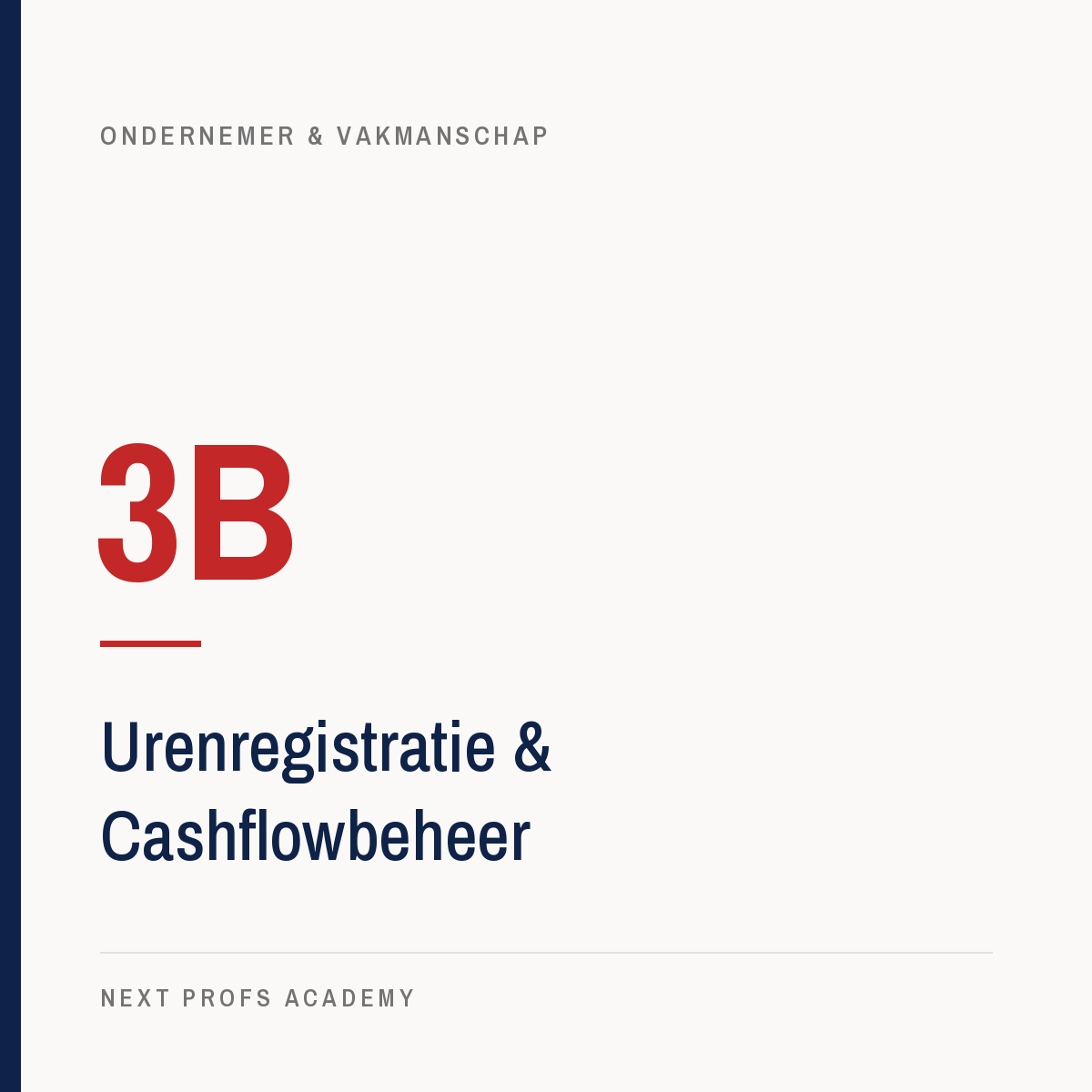 3B — Urenregistratie & Cashflowbeheer