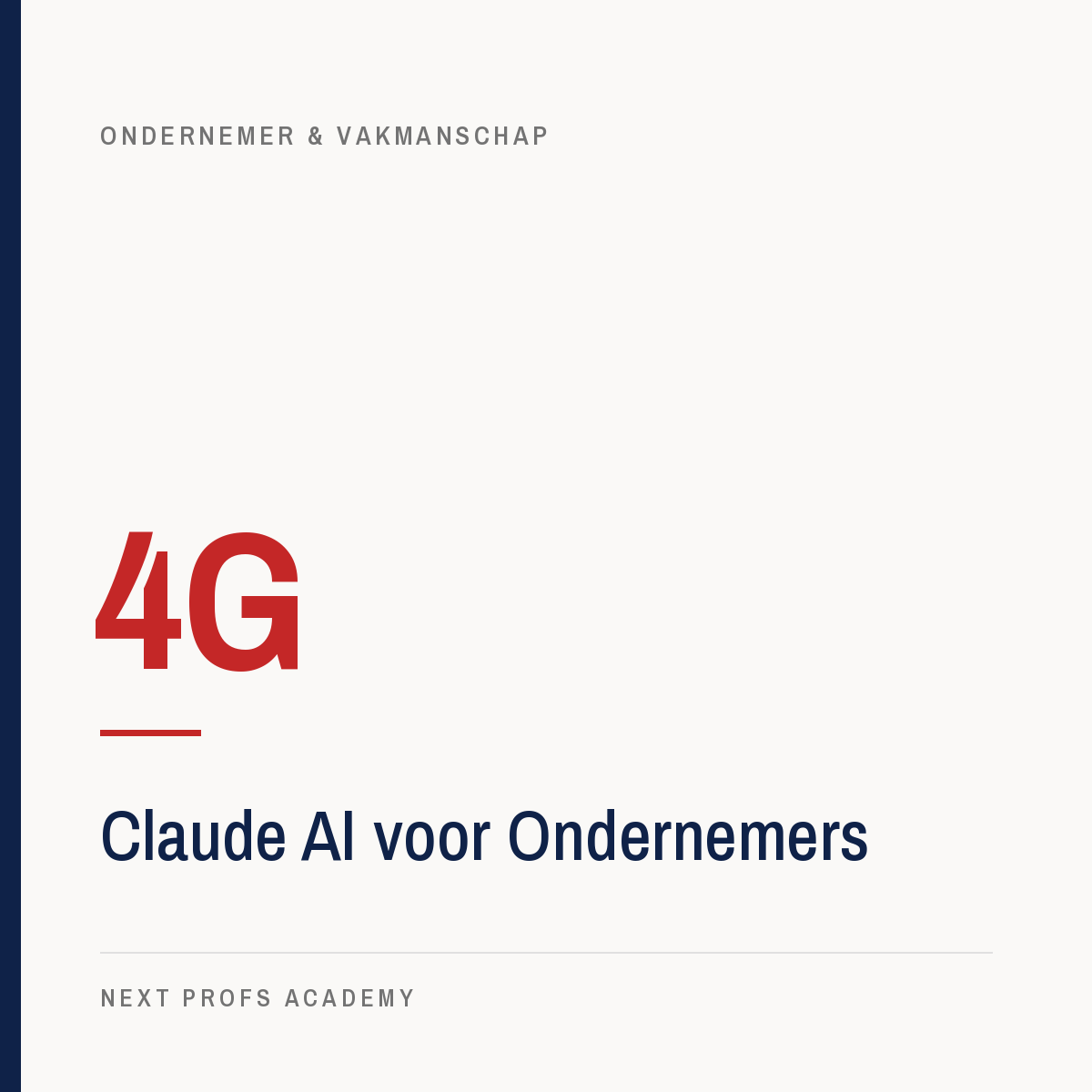 4G — Claude AI voor Ondernemers