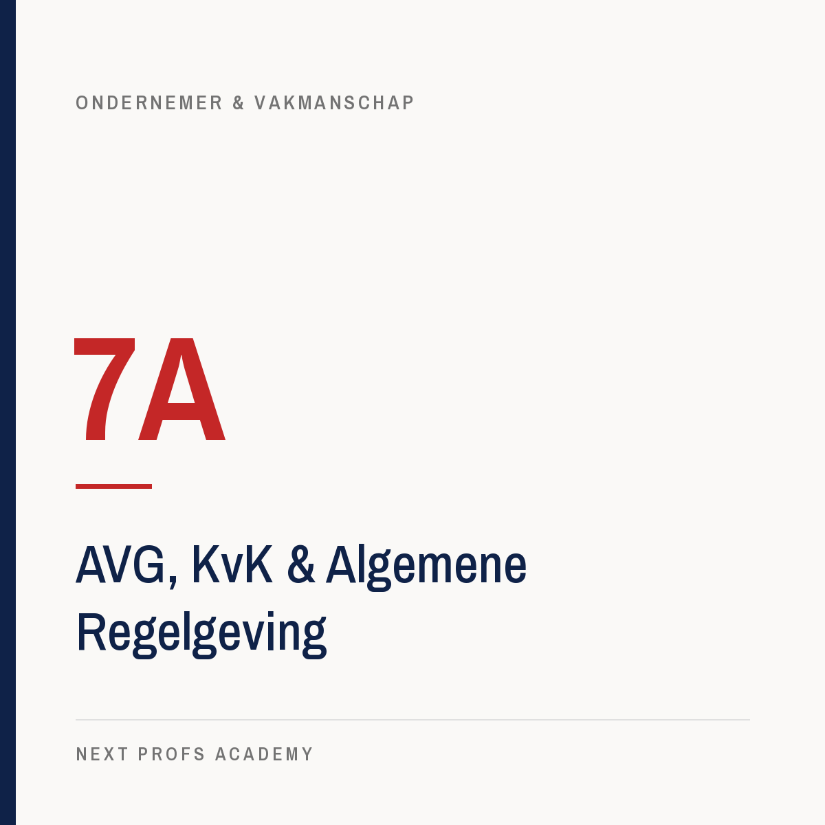 7A — AVG, KvK & Algemene Regelgeving